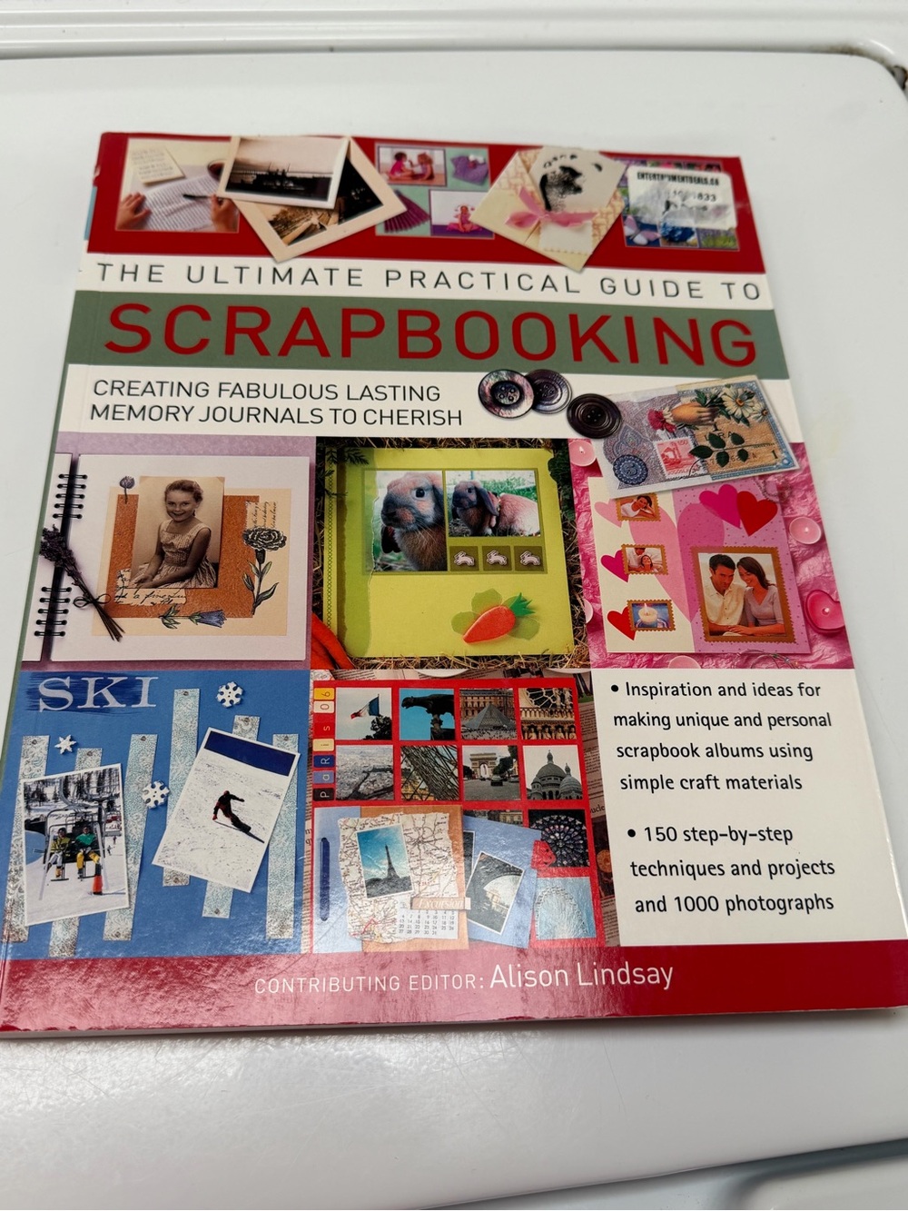 The Ultimate Practical Guide to Scrapbooking - Multicolor Craft Book